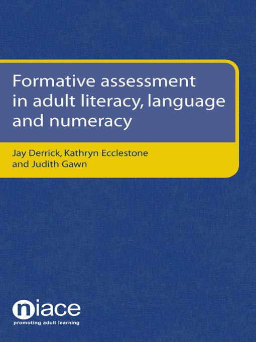 Title details for Formative Assessment in Adult Literacy, Language and Numeracy by Jay Derrick - Available